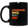 2001 Love Gift, Best Gift For 2001, Awesome Since 2001, Love 2001 Black Mug