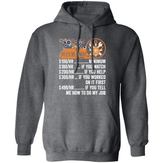 Mechanic Hourly Rate, Funny Mechanic, Best Of Mechanic Pullover Hoodie