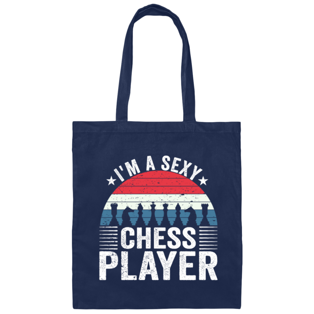 Retro Im A Sexy Chessplayer Chess Pieces Game Canvas Tote Bag
