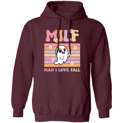 Milf Boo, Man I Love Fall, Groovy Boo, Cute Boo Pullover Hoodie