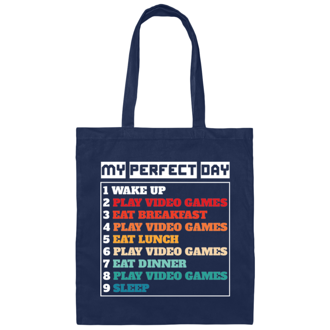 My Perfect Day Is With Play Video Games, Gamer Retro Canvas Tote Bag
