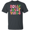 Holly Jolly Vibes, Light Bulb, Xmas Bulb, Holly Jolly Christmas Unisex T-Shirt