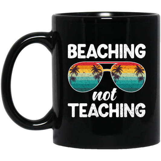 Summer Sunglasses Gift, Vintage Sunset Beaching Not Teaching Summer Black Mug