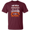 Never Underestimate A Legend, Who Was Born In April, Retro Legendary Unisex T-Shirt