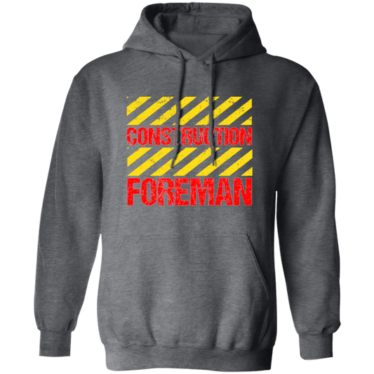 Foreman Gift, Foreman Construction, Construction Gift, Best Foreman Pullover Hoodie