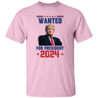 Wanted For President, Love Trump 2024, Trump Team Unisex T-Shirt