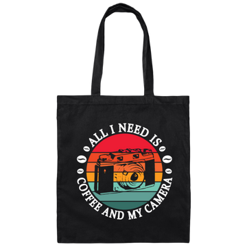 Coffee And My Camera, All I Need Is Vintage, Gift For Cameraman Coffee Lover Canvas Tote Bag