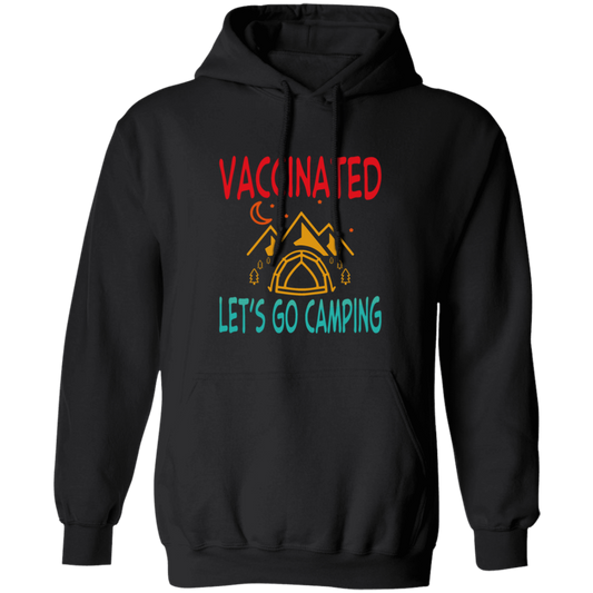 Funny Vaccination and Camping Hiking Vaccinated Gift For Camping Lovers Vintage Pullover Hoodie