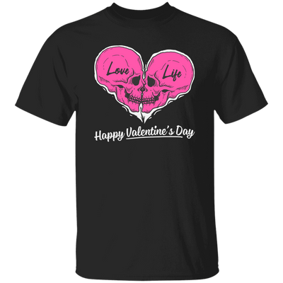 Love Life, Happy Valentine's Day, Skull In Heart Shape, Trendy Valentine Unisex T-Shirt
