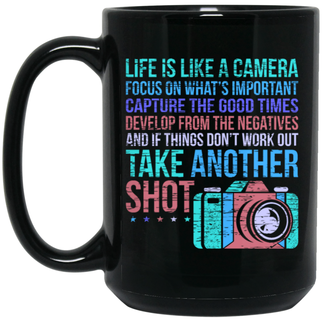 Camera Quote, Fun Photographer, Love Photo Gift, Photograph Black Mug