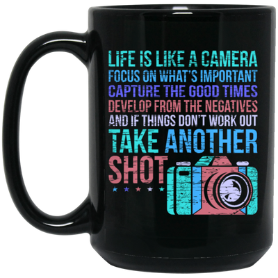 Camera Quote, Fun Photographer, Love Photo Gift, Photograph Black Mug