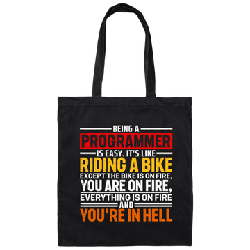 Rider Love Gift, Being A Programmer Is Easy, Its Like Riding A Bike Canvas Tote Bag