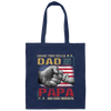 Papa Gift Daddy And Son, I Have Two Titles Dad And Papa, I Rock Them Both Canvas Tote Bag