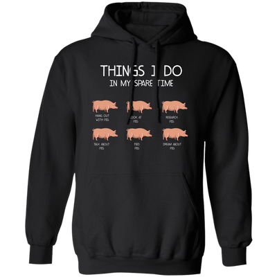 Things I Do In My Spare Time, Love Pig Pullover Hoodie