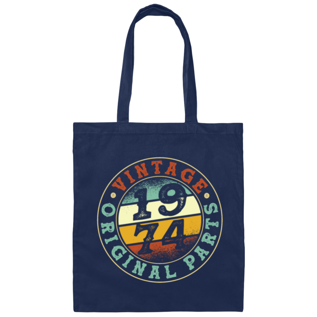 Vintage 1974, Retro 1974 Birthday Gift, Original Part 1974 Canvas Tote Bag