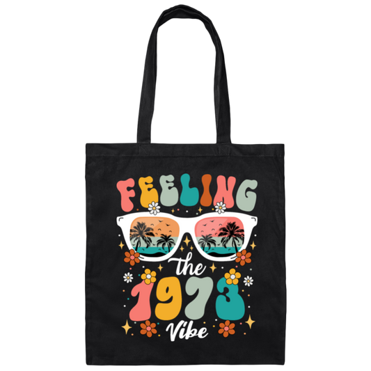 Feeling The 1973 Vibe, Summer Sunglasses, Groovy 1973 Canvas Tote Bag