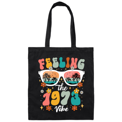Feeling The 1973 Vibe, Summer Sunglasses, Groovy 1973 Canvas Tote Bag