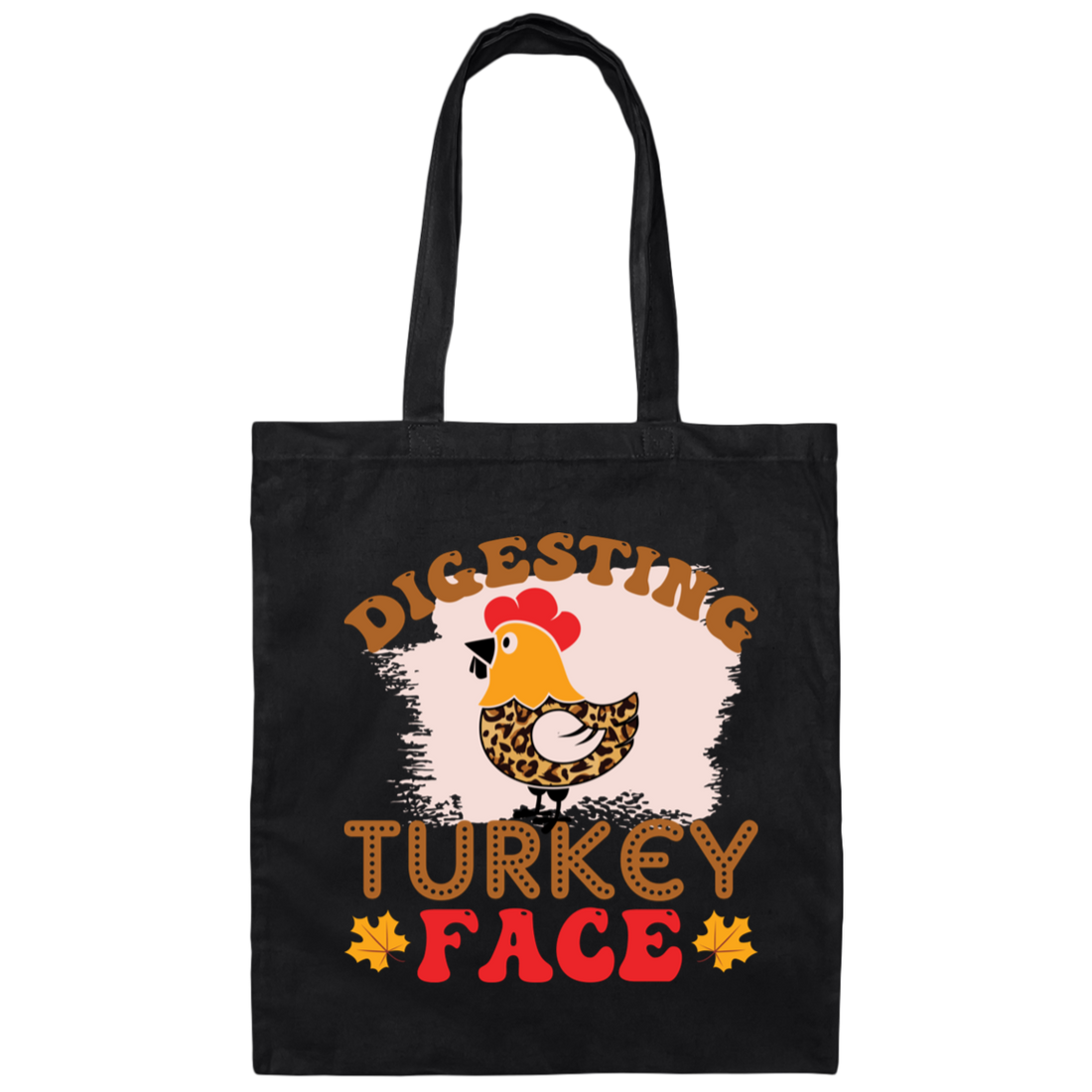 Digesting Turkey Face, Turkey_s Day, Thanksgiving Chicken Canvas Tote Bag