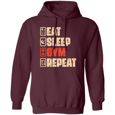 Eat Sleep Gym Repeat, Retro Gym, Do The Gym, Do The Fitness Pullover Hoodie