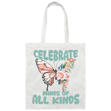 Celebrate Minds Of All Kinds, Butterfly With Half Of Flower Canvas Tote Bag