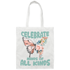 Celebrate Minds Of All Kinds, Butterfly With Half Of Flower Canvas Tote Bag