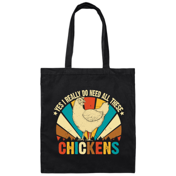 Chickens Lover, Yes I Really Do Need All These, Chicken Vintage Canvas Tote Bag