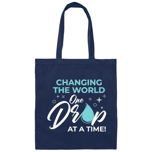 Changing The World, One Drop At A Time, Together Changing, Love World Canvas Tote Bag