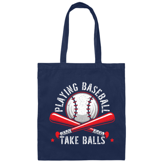 Baseball Teams, Playing Baseball, Take Balls, love Ball, Ball Sport, Playing Sport Canvas Tote Bag