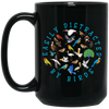 Easily Distracted By Birds, Love Birds, Kinds Of Bird Black Mug