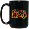 Grateful, Thankful, Blessed, Thanksgiving, Fall Season Black Mug