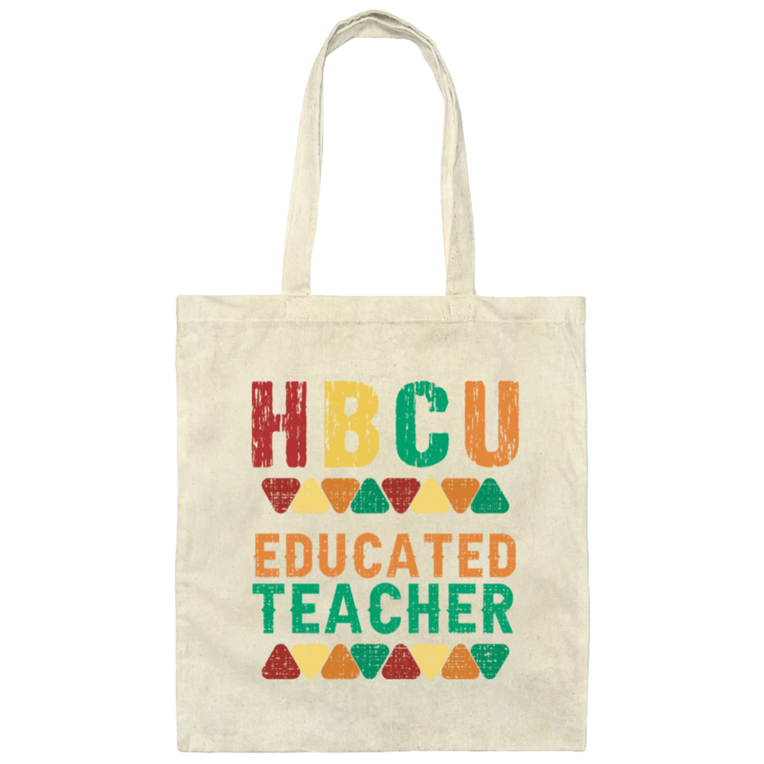 HBCU Educated Teacher, African American Canvas Tote Bag