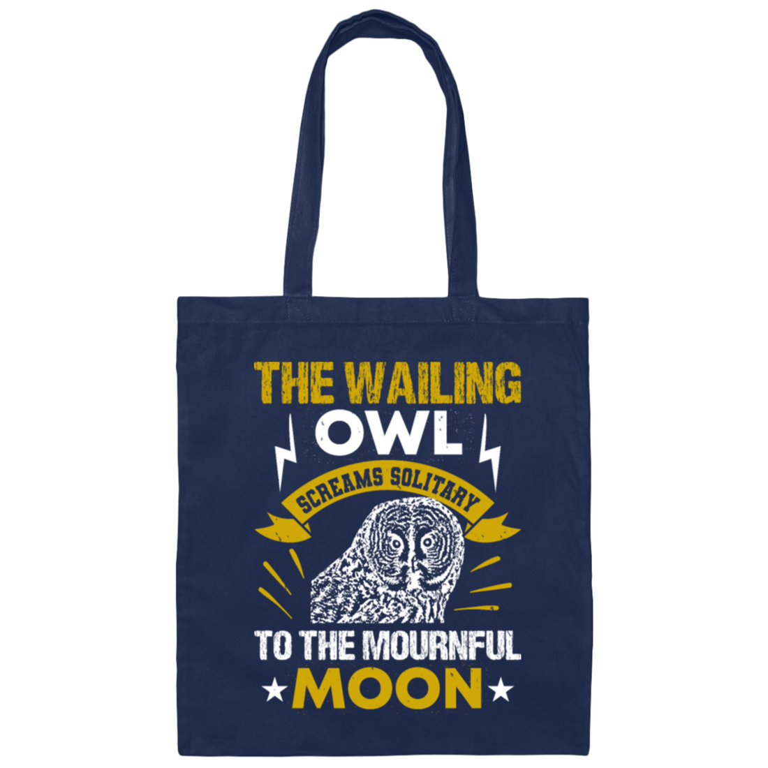 Owl Quote Gift For Owl Lovers, Owl Saying Canvas Tote Bag