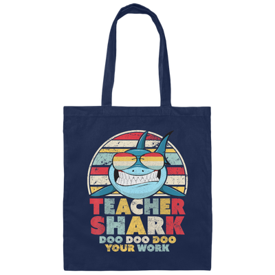 Teacher Shark Doo Doo Doo Your Work, Retro Teacher Shark Canvas Tote Bag