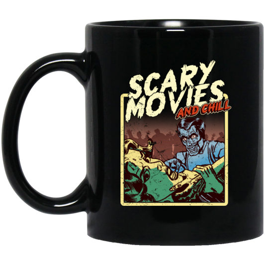 Scary Movie And Chill, I Love Moviem Scary Movies Lover Black Mug