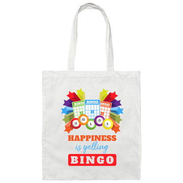 Happiness Is Yelling Bingo, Congratulation Bingo, Yelling Bingo Canvas Tote Bag