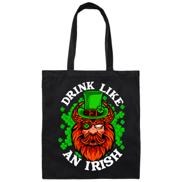 Drink Like An Irish, St Patrick Day, Pirate In Patrick Style, Funny Pirate Canvas Tote Bag