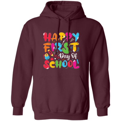 Happy First Day Of School, Kindergarten, Funny School Pullover Hoodie