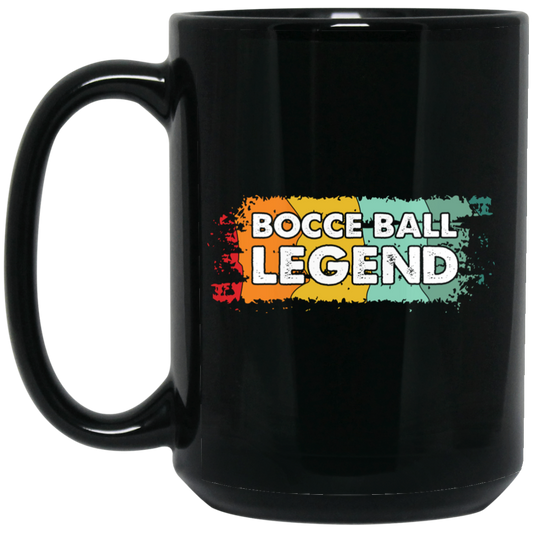 Bocce Ball Legend, Legendary Bocce, Boccie Ball, Bocci Ball 1 Black Mug