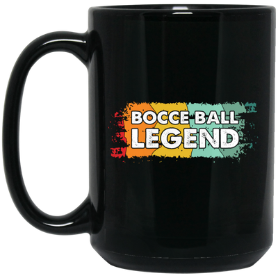 Bocce Ball Legend, Legendary Bocce, Boccie Ball, Bocci Ball 1 Black Mug