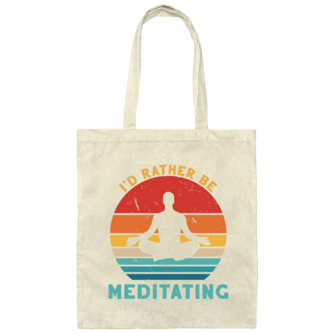 Funny I'd Rather Be Meditating Zen Yoga Day Canvas Tote Bag