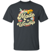 Made To Worship, Women Christian Religious, Believe In Christ Unisex T-Shirt