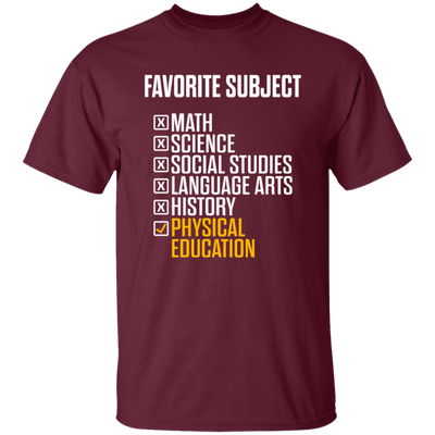 Physical Education, PE Teacher, Favorite Subject, Love PE Subject Unisex T-Shirt