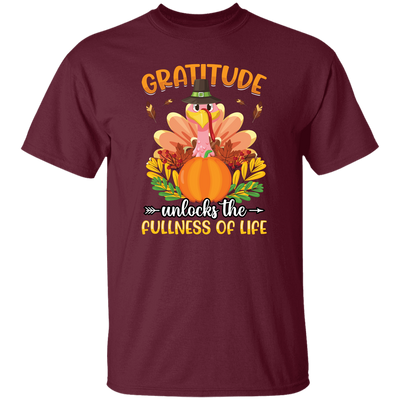 Gratitude Unlocks The Fullness Of Life, Thankful's Day Unisex T-Shirt