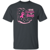 Give Cancer The Boot, Boots For Cancer, Awareness Cancer Unisex T-Shirt