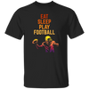 Eat Sleep Play Football, Love American Football, Retro Football Unisex T-Shirt