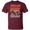 I Found My Calling Retirement, Retired Gift, Love Retirement, Retro Retire Gift Unisex T-Shirt