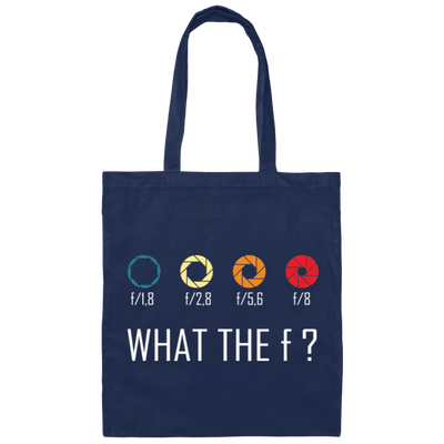 What The Fck, What The Camera, Love Cameraman Canvas Tote Bag