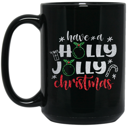 Have A Holly Jolly, Glitter Christmas, Blink Christmas, Merry Christmas, Trendy Christmas Black Mug