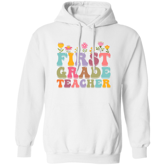 First Grade Teacher, Teacher, Groovy Style, Flower, Nursery Design Pullover Hoodie