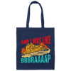 Snowmobile And I Was Like Bbbraaaap Retro Snowmobile Canvas Tote Bag